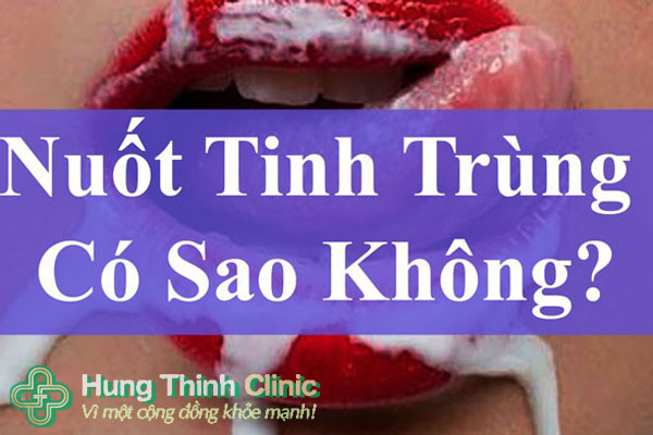 Tinh trùng là gì? Nuốt tinh trùng có thai không?