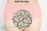 Khô âm đạo là gì? 6 cách chống khô hạn cho cô bé an toàn tự nhiên