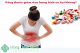 Uống thuốc giảm đau bụng kinh có hại không?